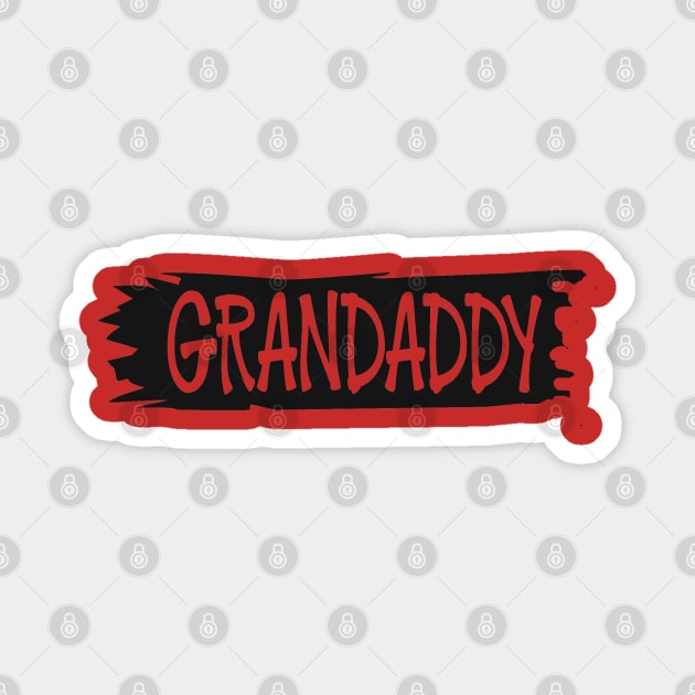 Grandaddy Grandfather Papa Pappaw Shirt Sticker by Imp's Dog House